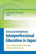 Advanced Initiatives in Interprofessional Education in Japan